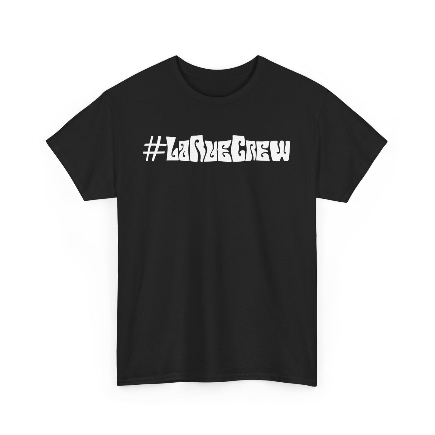 #LaRueCrew Tee