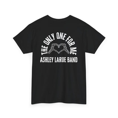 The Only One For Me Tee